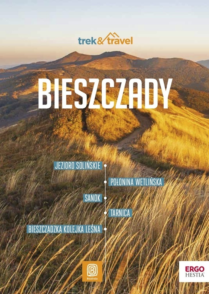 Bieszczady - trek & travel – Tomasz Habdas, książka