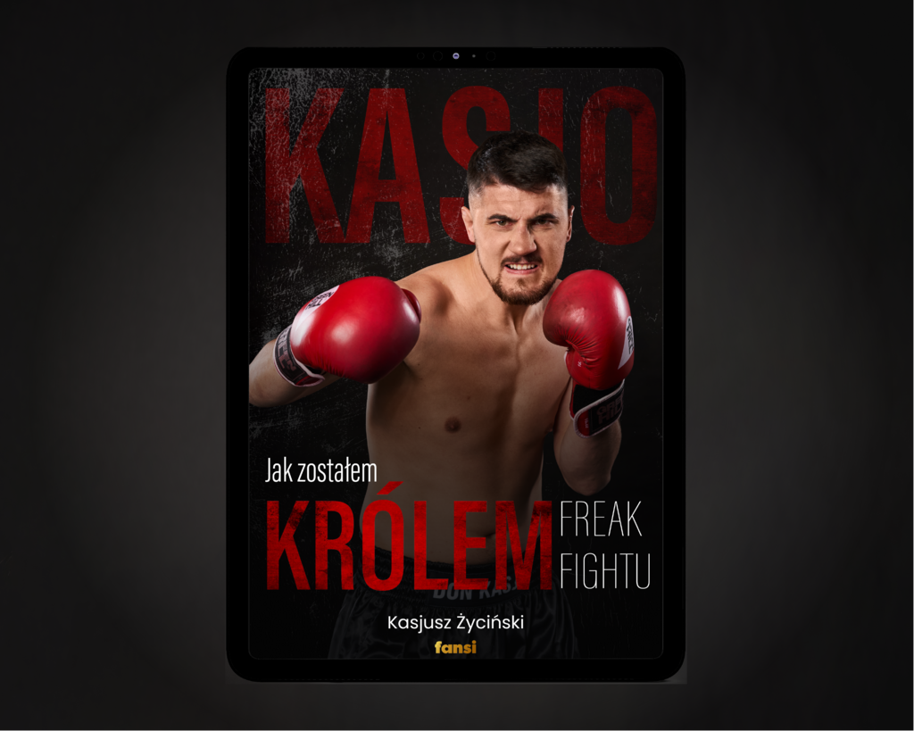 Jak zostałem KRÓLEM FREAK FIGHTU – Kasjusz "Don Kasjo" Życiński, e-book 