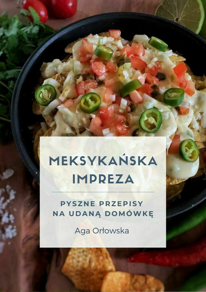 Meksykańska impreza – Aga Orłowska, e-book