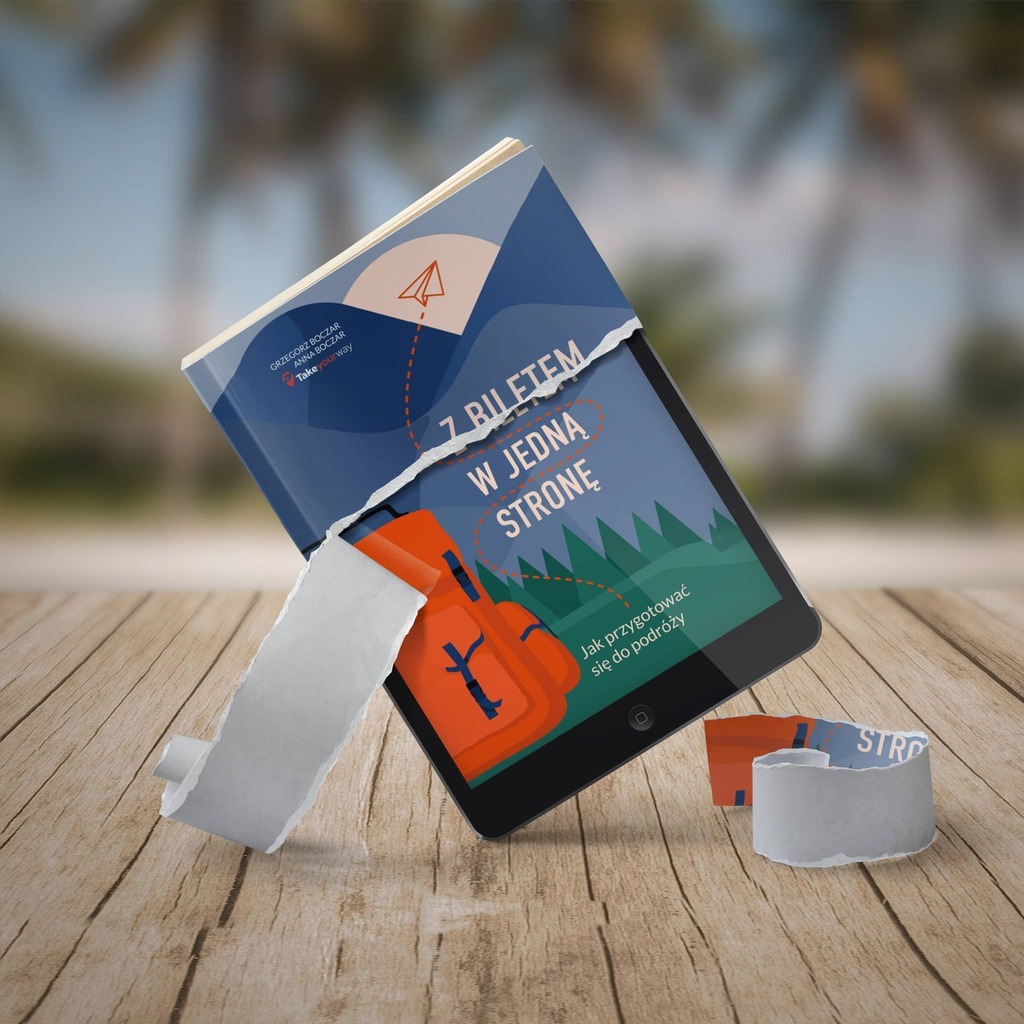 „Z biletem w jedną stronę. Jak przygotować się do podróży” - Takeyourway, e-book [PDF] 