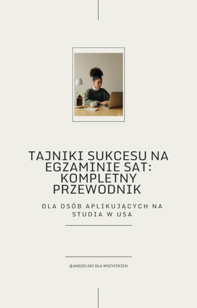 Tajniki sukcesu na egzaminie SAT : Kompletny przewodnik – Magdalena Kolasa, e-book