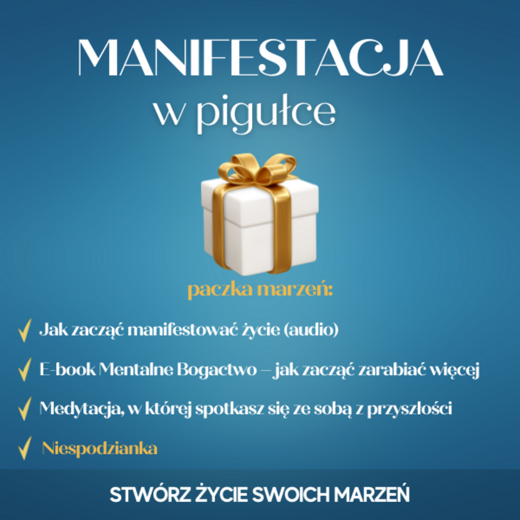 Manifestacja Życia-paczka marzeń-Audio | E-book | Medytacja