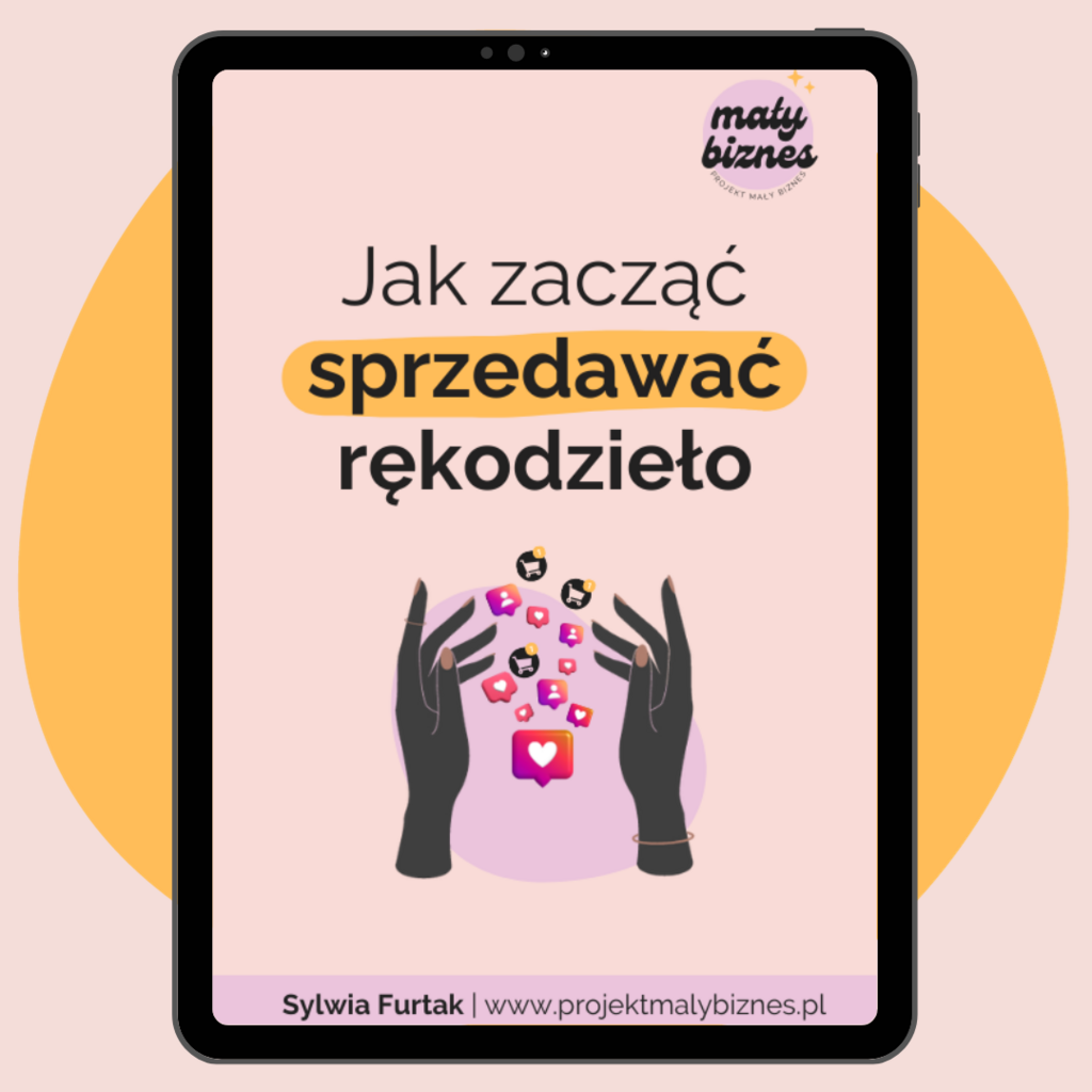 Jak zacząć sprzedawać rękodzieło – Sylwia Furtak, e-book 