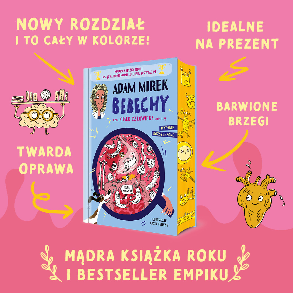 Bebechy, czyli ciało człowieka pod lupą – Adam Mirek