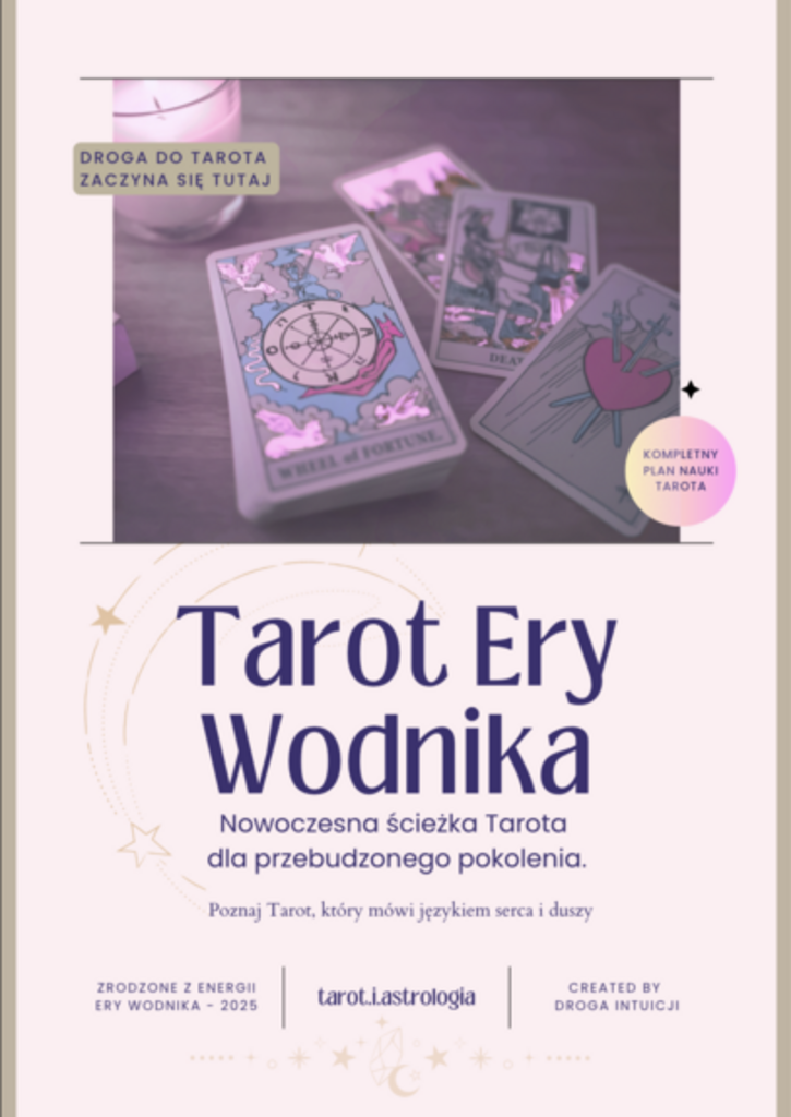 🔮 Tarot Ery Wodnika - Duchowy Przewodnik łączący Arkana, Astrologię i Numerologię - e-book