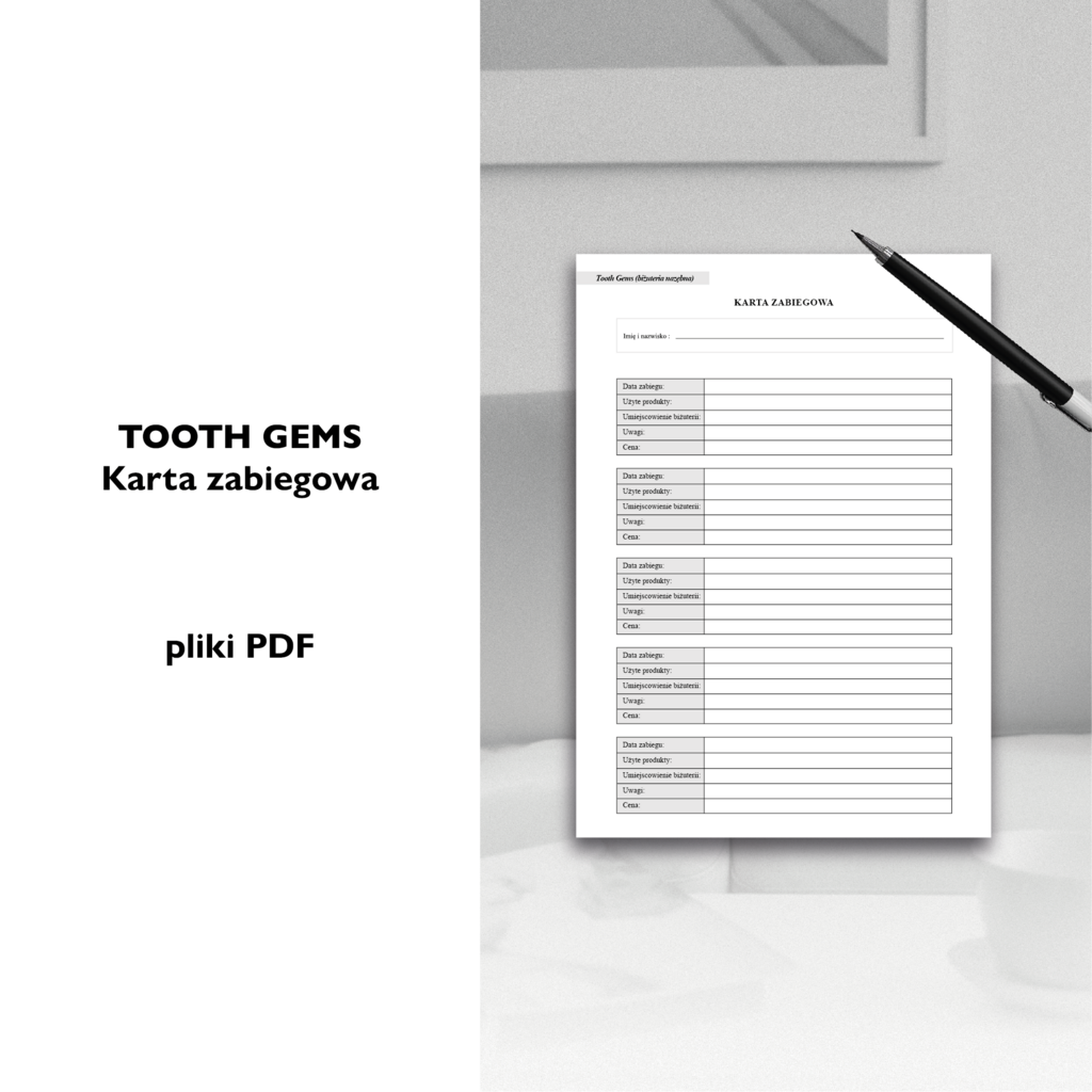 TOOTH GEMS dokumenty zabiegowe PAKIET - Anna Miakienko; dokumenty zabiegowe