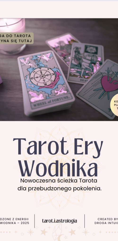 🔮 Tarot Ery Wodnika - Duchowy Przewodnik łączący Arkana, Astrologię i Numerologię - e-book