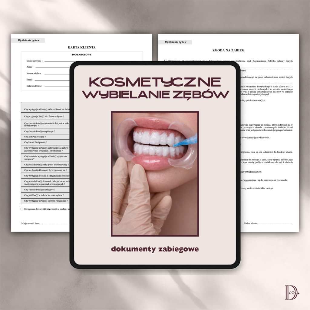 KOSMETYCZNE WYBIELANIE ZĘBÓW dokumenty zabiegowe PAKIET - Anna Miakienko; dokumenty zabiegowe