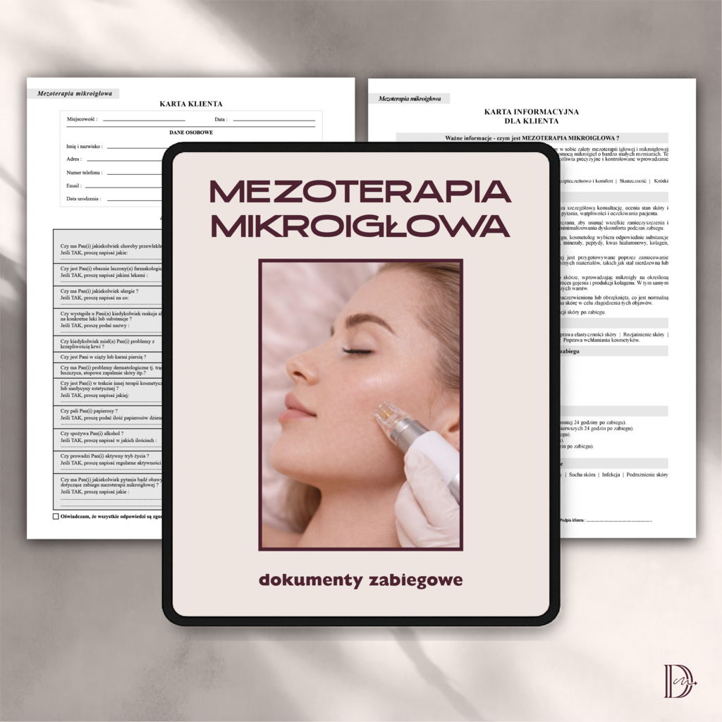 MEZOTERAPIA MIKROIGŁOWA dokumenty zabiegowe PAKIET - Anna Miakienko; dokumenty zabiegowe