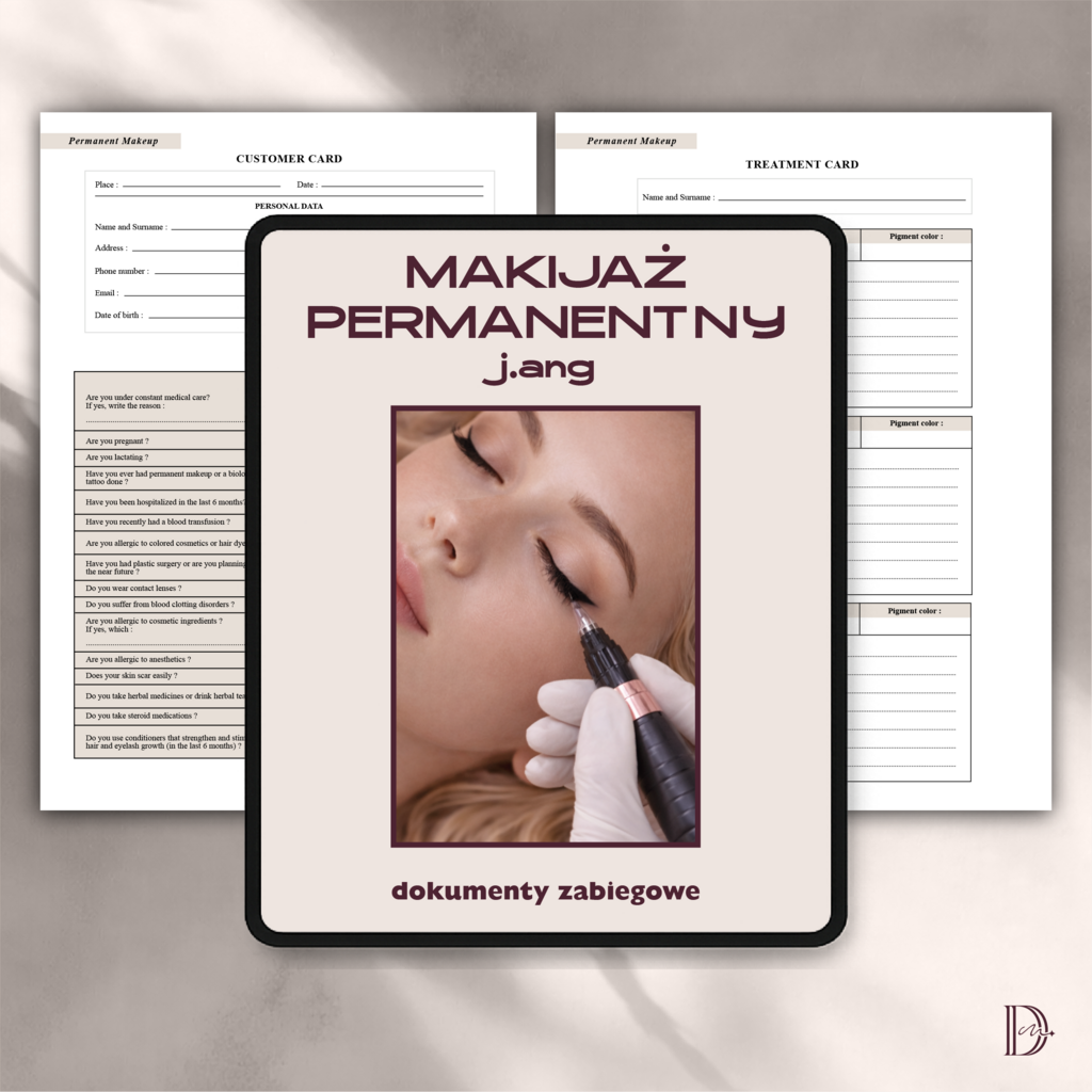 Makijaż permanentny j.ang dokumenty zabiegowe PAKIET - Anna Miakienko; dokumenty zabiegowe