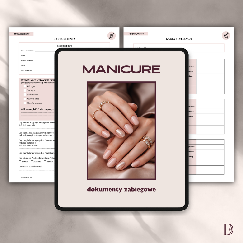 MANICURE dokumenty zabiegowe PAKIET - Anna Miakienko; dokumenty zabiegowe