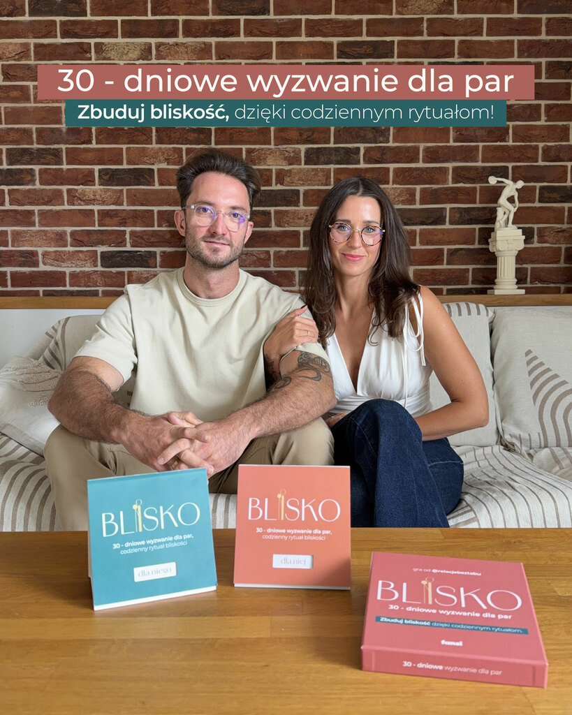 BLIISKO – 30-dniowe wyzwanie / gra dla par od @relacjebeztabu